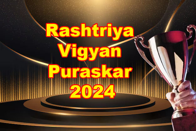 Rashtriya Vigyan Puraskar 2024